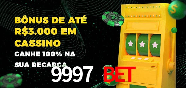 9997 Bet melhor bônus de depósito